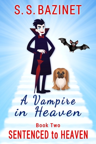 S. S. Bazinet's newest book, A VAMPIRE IN HEAVEN