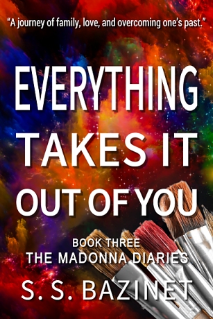 Everything Takes It Out of You