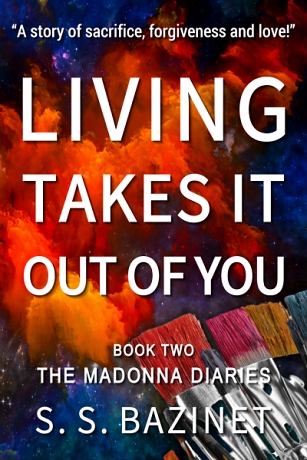 Living Takes It Out Of You